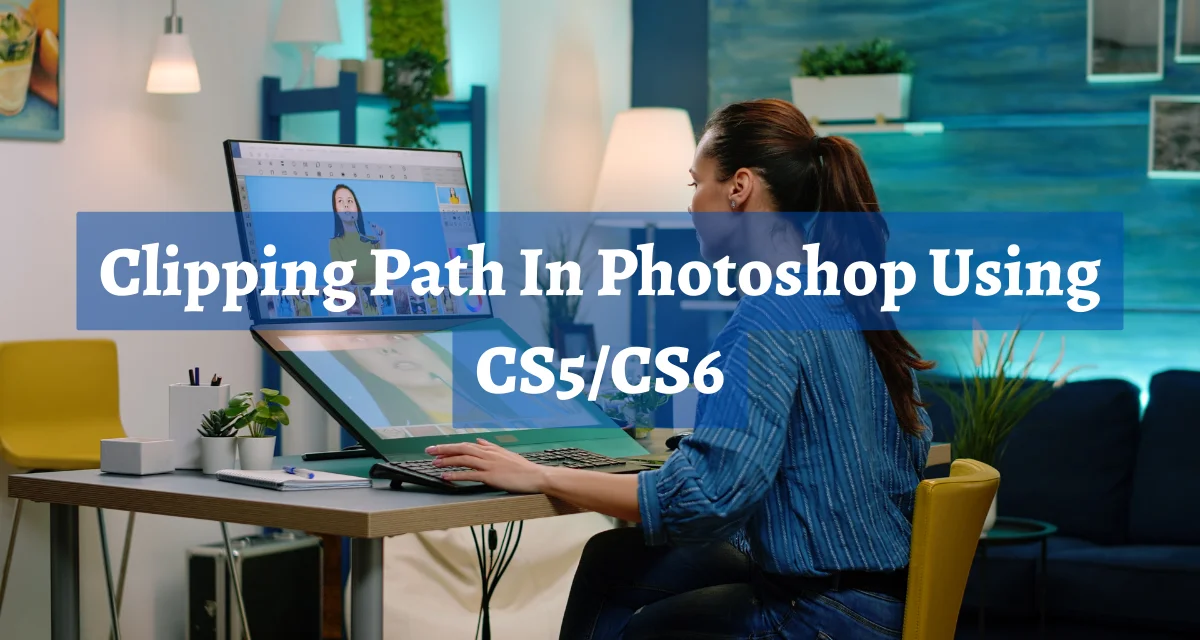 how to create clipping path in Photoshop