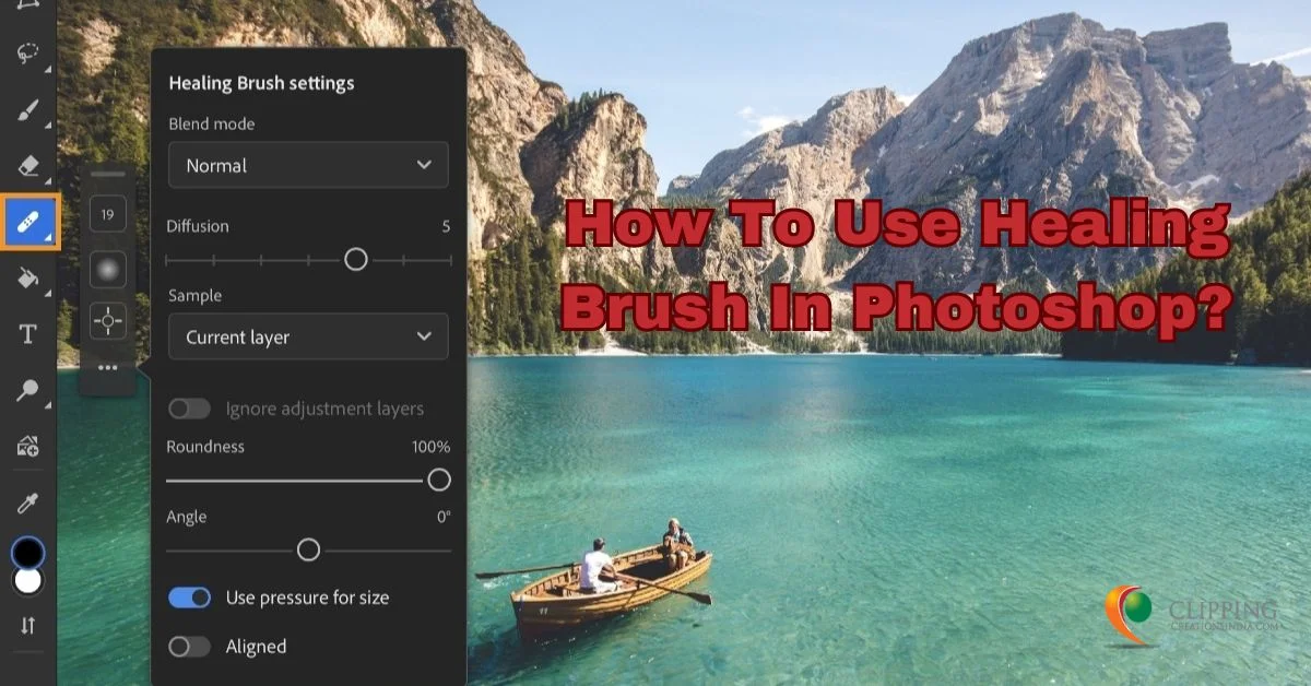 How To Use Healing Brush In Photoshop?