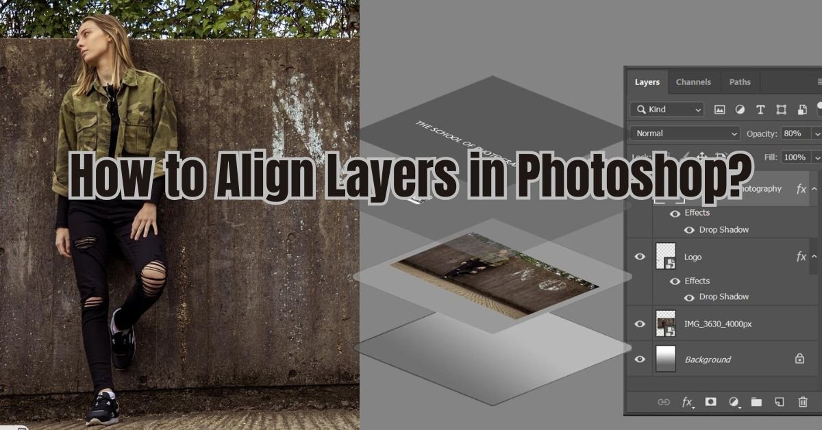 2 Successful Steps to How to Align Layers in Photoshop 2024
