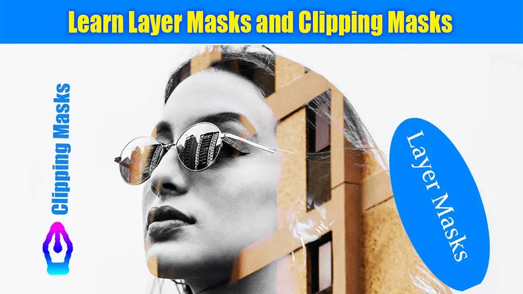 How to Do Masking in Photoshop − Learn Layer Masks and Clipping Masks