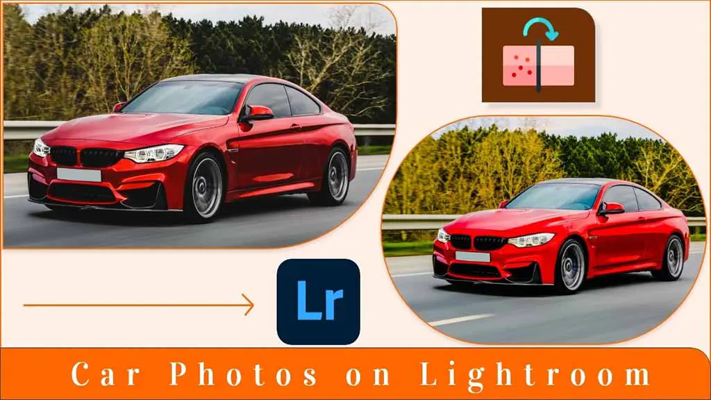 A Definitive Guide on How to Edit Car Photos on Lightroom