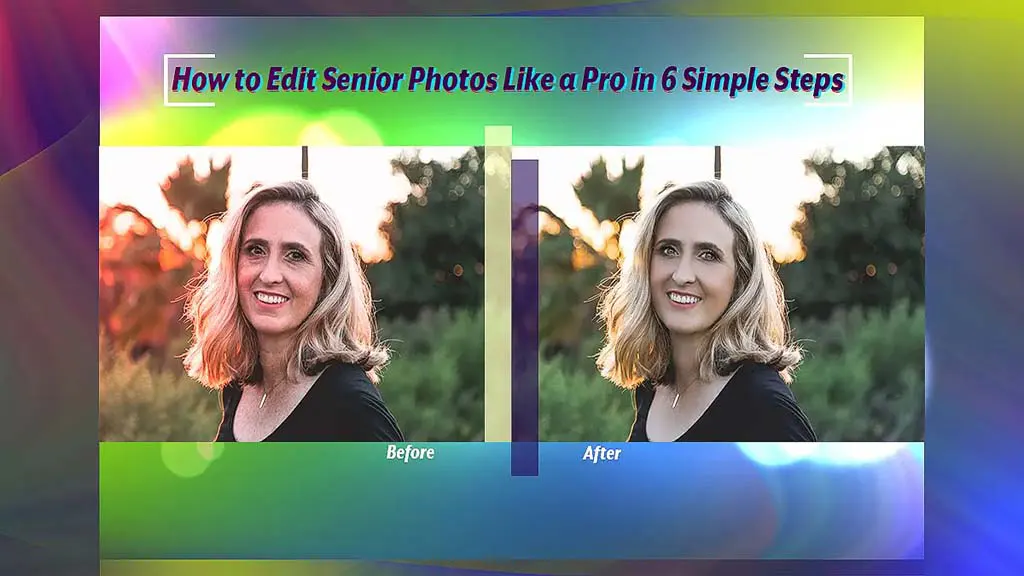 How to Edit Senior Photos